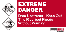 EXTREME DANGER - Dam Upstream - Keep Out - This Reiverbed Floods Without Warning